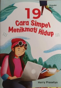 Image of 19 Cara Simpel Menikmati Hidup