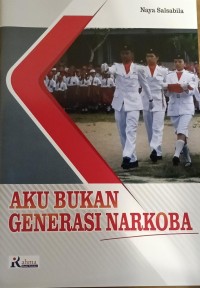 Image of Aku Bukan Generasi Narkoba