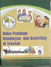 Image of Buku Panduan Bimbingan Dan Konseling Di sekolah