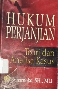 Image of Hukum Perjanjian Teori dan Analisa Kasus