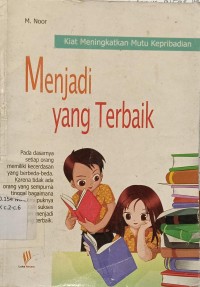 Image of Kiat Meningkatkan Mutu Kepribadian Menjadi yang terbaik