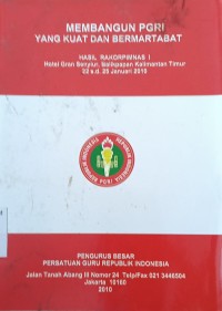 Image of Membangun PGRI yang Kuat dan Bermartabat