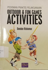 Image of Pedoman Praktis Pelaksanaan Outdood & Fun Games